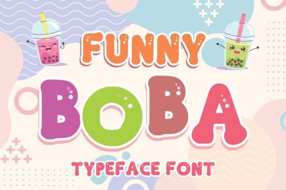 Funny Boba: A Playful Display Typeface for Editors