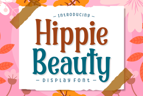 Hippie Beauty Display Font for Editorial Designs