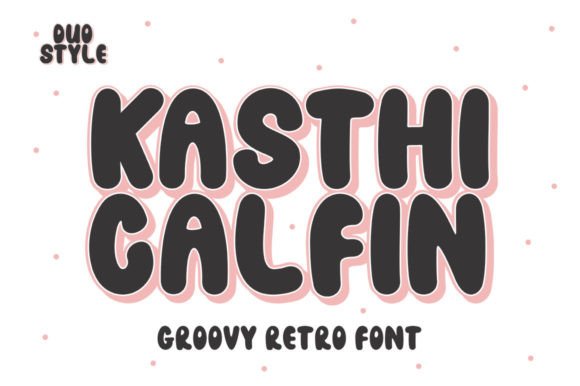 Kasthi Calfin: A Groovy Display Typeface for Editorial Charm
