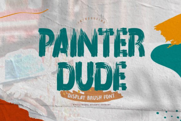 Painter Dude Font: A Bold Typeface for Authentic Branding