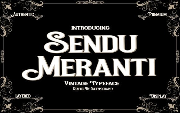 Sendu Meranti: A Display Typeface with Cool Character